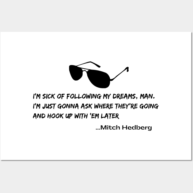 mitch hedberg quote Wall Art by naars90